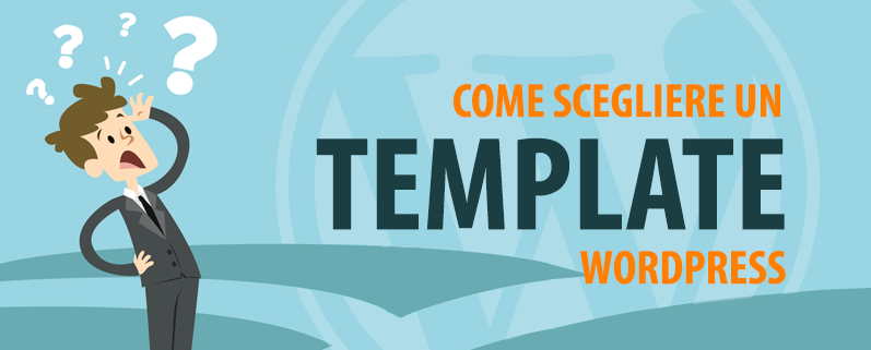 come scegliere un template wordpress