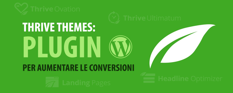 thrive themes: temi e plugin wordpress