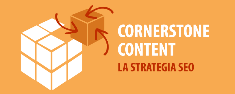 cornerstone content strategia seo