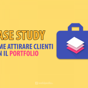 Case Study: Attirare clienti